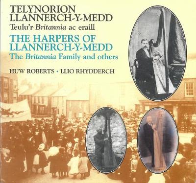 Book cover for Telynorion Llannerch-y-medd/ The Harpers of Llannerch-y-head