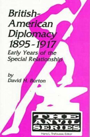 Cover of British-American Diplomacy, 1895-1917