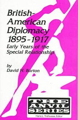 Book cover for British-American Diplomacy, 1895-1917