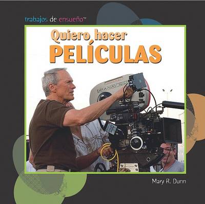 Cover of Quiero Hacer Películas (I Want to Make Movies)