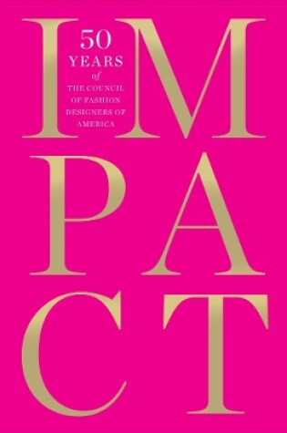 Cover of Impact: 50 Years of the Cfda