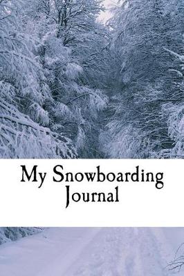 Cover of My Snowboarding Journal