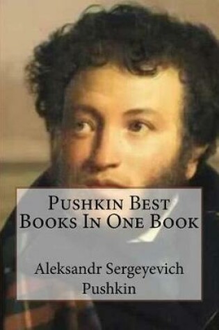 Cover of Pushkin Best Books in One Book