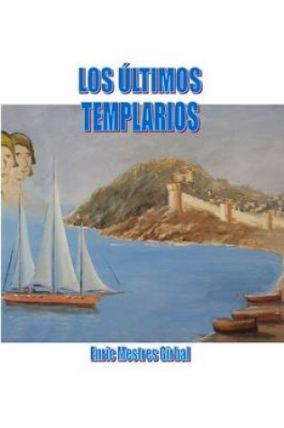 Cover of los ultimos templarios