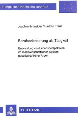 Cover of Berufsorientierung ALS Taetigkeit