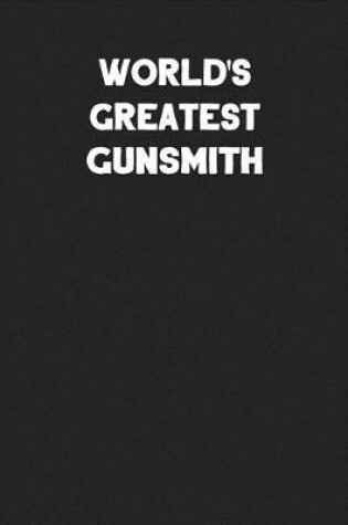 Cover of World's Greatest Gunsmith