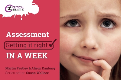 Cover of Assessment: Getting it Right in a Week