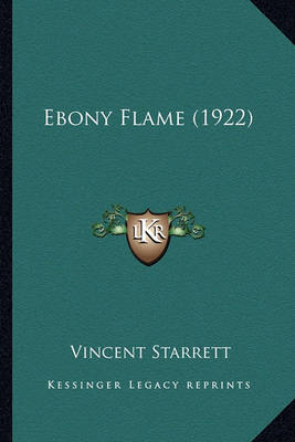 Book cover for Ebony Flame (1922) Ebony Flame (1922)