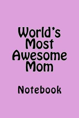 Book cover for World's Most Awesome Mom