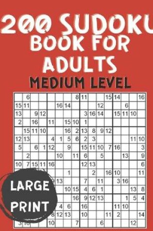 Cover of 200 Sudoku Book for Adults Medium Level