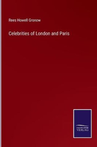 Cover of Celebrities of London and Paris