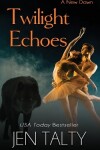 Book cover for Twilight Echoes