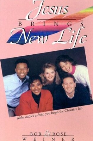 Cover of Jesus Brings New Life