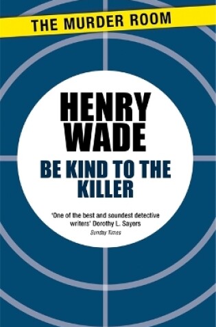 Cover of Be Kind to the Killer