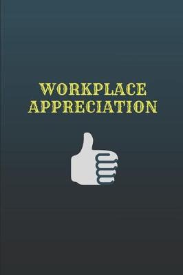 Book cover for Workplace Appreciation