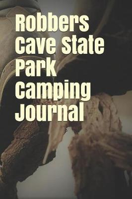 Book cover for Robbers Cave State Park Camping Journal