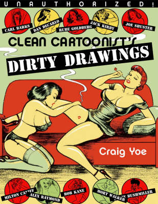 Cover of Clean Cartoonists' Dirty Drawings