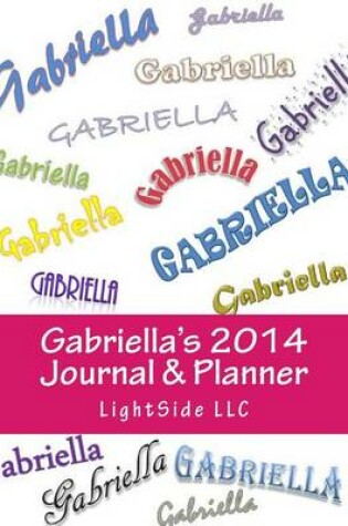 Cover of Gabriella's 2014 Journal & Planner