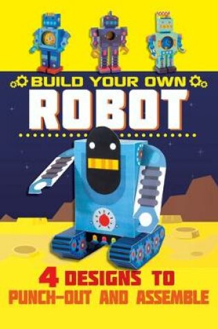 Cover of Build Your Own Robot