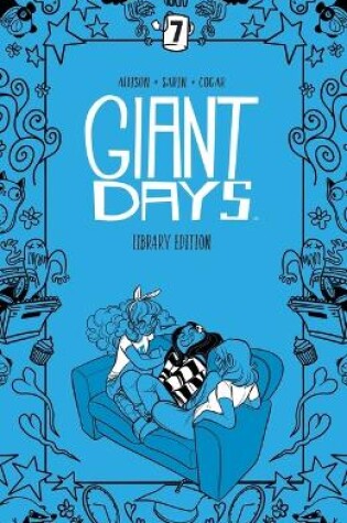 Cover of Giant Days Library Edition Vol. 7