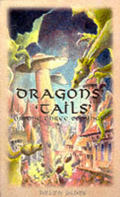 Book cover for Dragon's Tails or the Three Comings