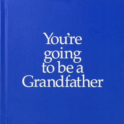 Cover of YGTBGF You're Going to be a Grandfather