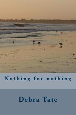 Book cover for Nothing for Nothing