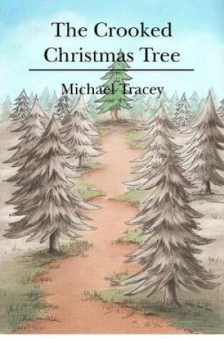 Cover of The Crooked Christmas Tree