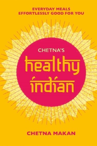 Cover of Chetna's Healthy Indian