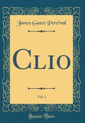 Book cover for Clio, Vol. 1 (Classic Reprint)