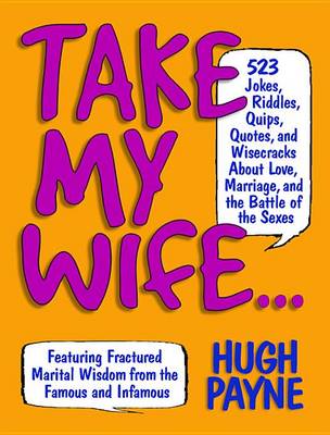 Book cover for Take My Wife