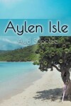 Book cover for Aylen Isle