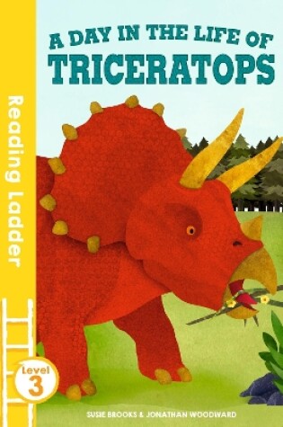 Cover of A day in the life of Triceratops