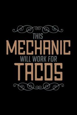 Book cover for This mechanic will work for tacos