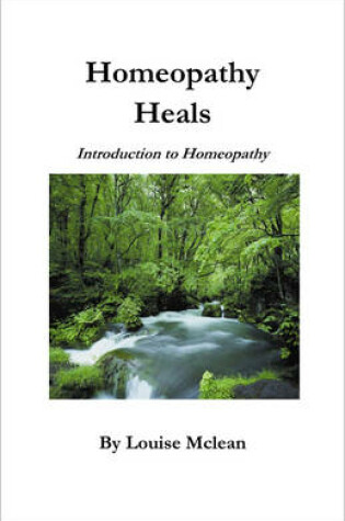 Cover of Homeopathy Heals
