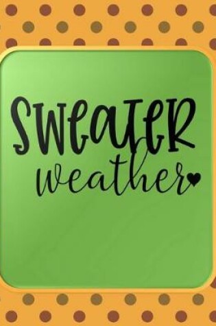 Cover of Sweater Weather