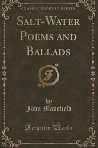 Cover of Salt-Water Poems and Ballads (Classic Reprint)