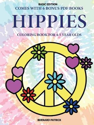 Book cover for Coloring Book for 4-5 Year Olds (Hippies)