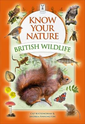 Book cover for Know Your Nature: British Wildlife