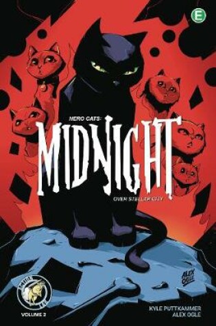 Cover of Hero Cats: Midnight Over Stellar City Volume 2