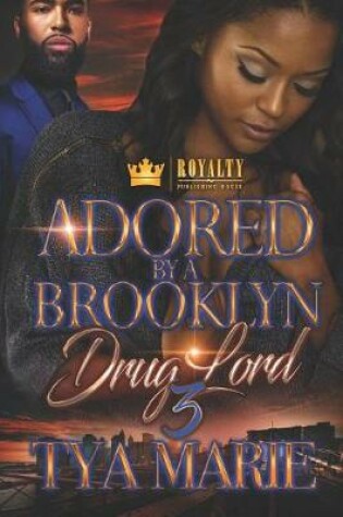 Cover of Adored By A Brooklyn Drug Lord 3