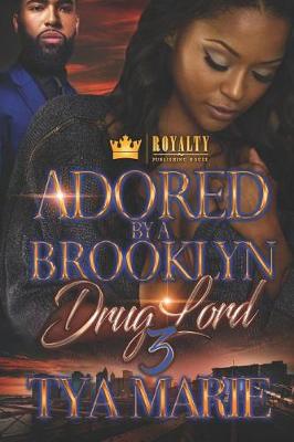 Book cover for Adored By A Brooklyn Drug Lord 3