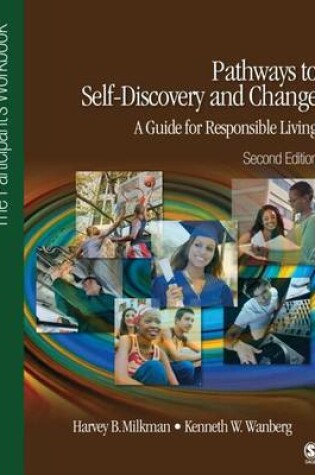 Cover of Pathways to Self-Discovery and Change: A Guide for Responsible Living