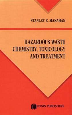 Book cover for Hazardous Waste Chemistry, Toxicology, and Treatment