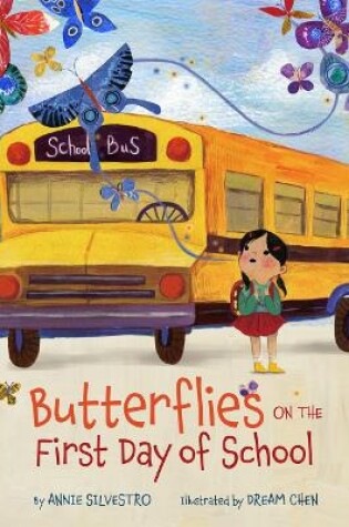 Cover of Butterflies on the First Day of School