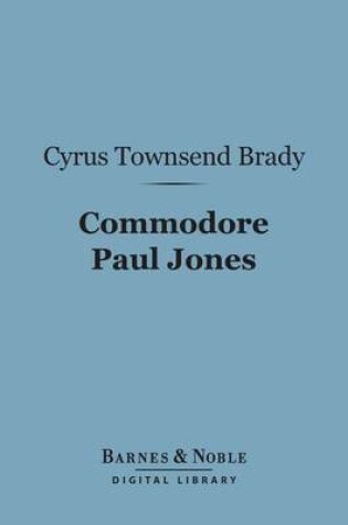 Cover of Commodore Paul Jones (Barnes & Noble Digital Library)