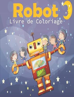 Cover of Robot Livre de Coloriage