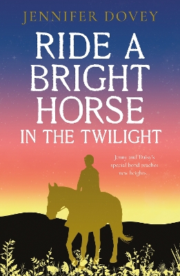 Book cover for Ride a Bright Horse in the Twilight