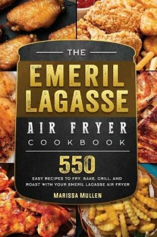 Cover of The Emeril Lagasse Air Fryer Cookbook