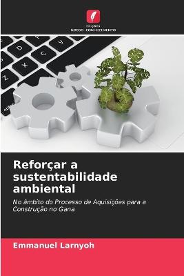 Cover of Reforcar a sustentabilidade ambiental